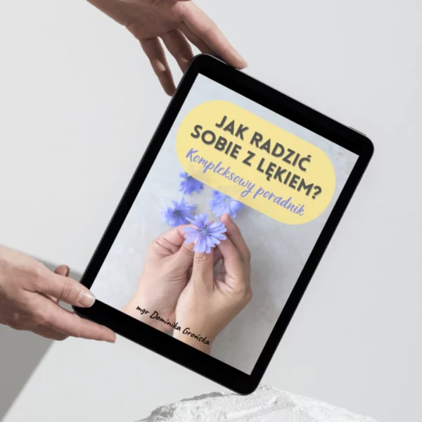 E-book "Jak radzić sobie z lękiem - Kompleksowy poradnik"